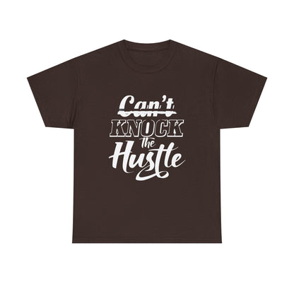 Can't Knock The Hustle Tee - Unisex T-Shirt for Entrepreneurs and Go-Getters - SosirrealByDesign