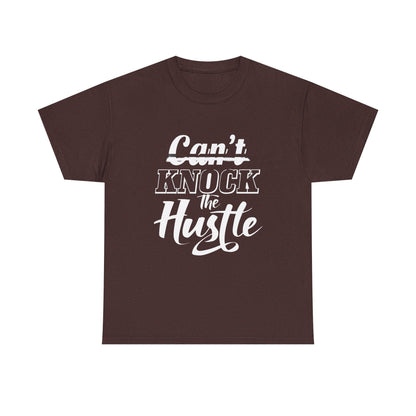 Can't Knock The Hustle Tee - Unisex T-Shirt for Entrepreneurs and Go-Getters - SosirrealByDesign