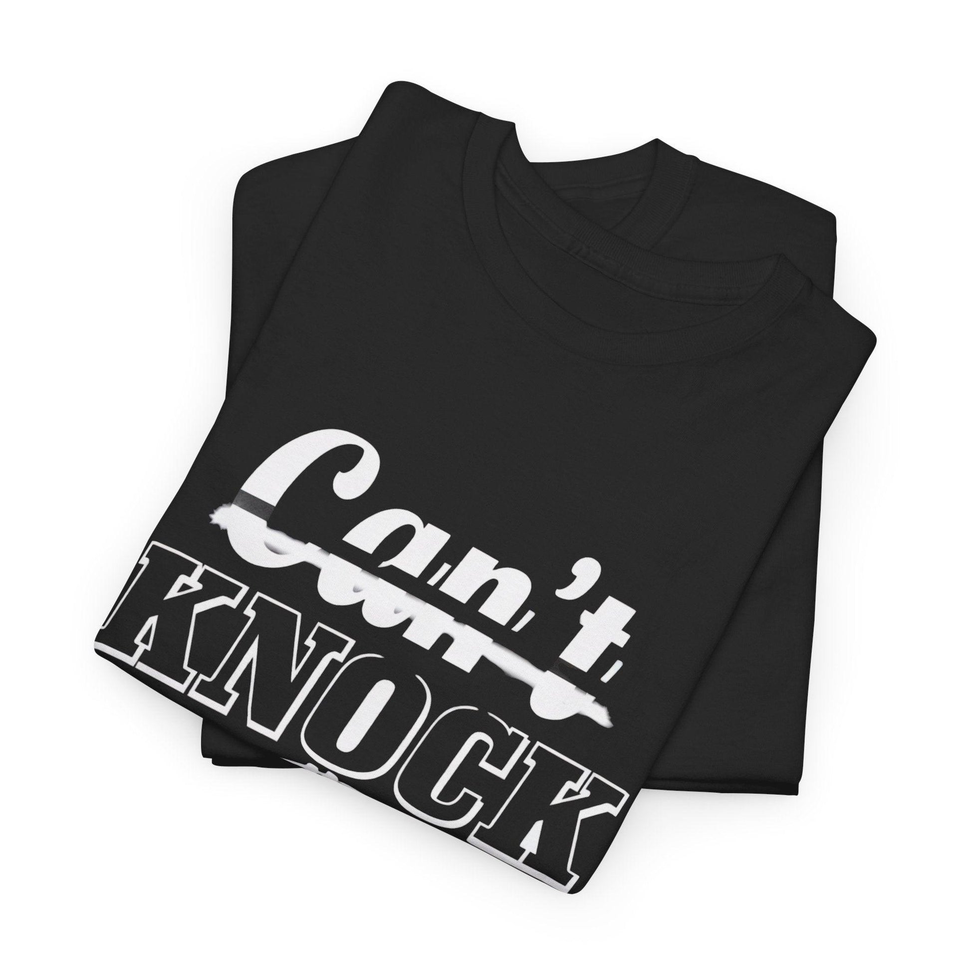 Can't Knock The Hustle Tee - Unisex T-Shirt for Entrepreneurs and Go-Getters - SosirrealByDesign