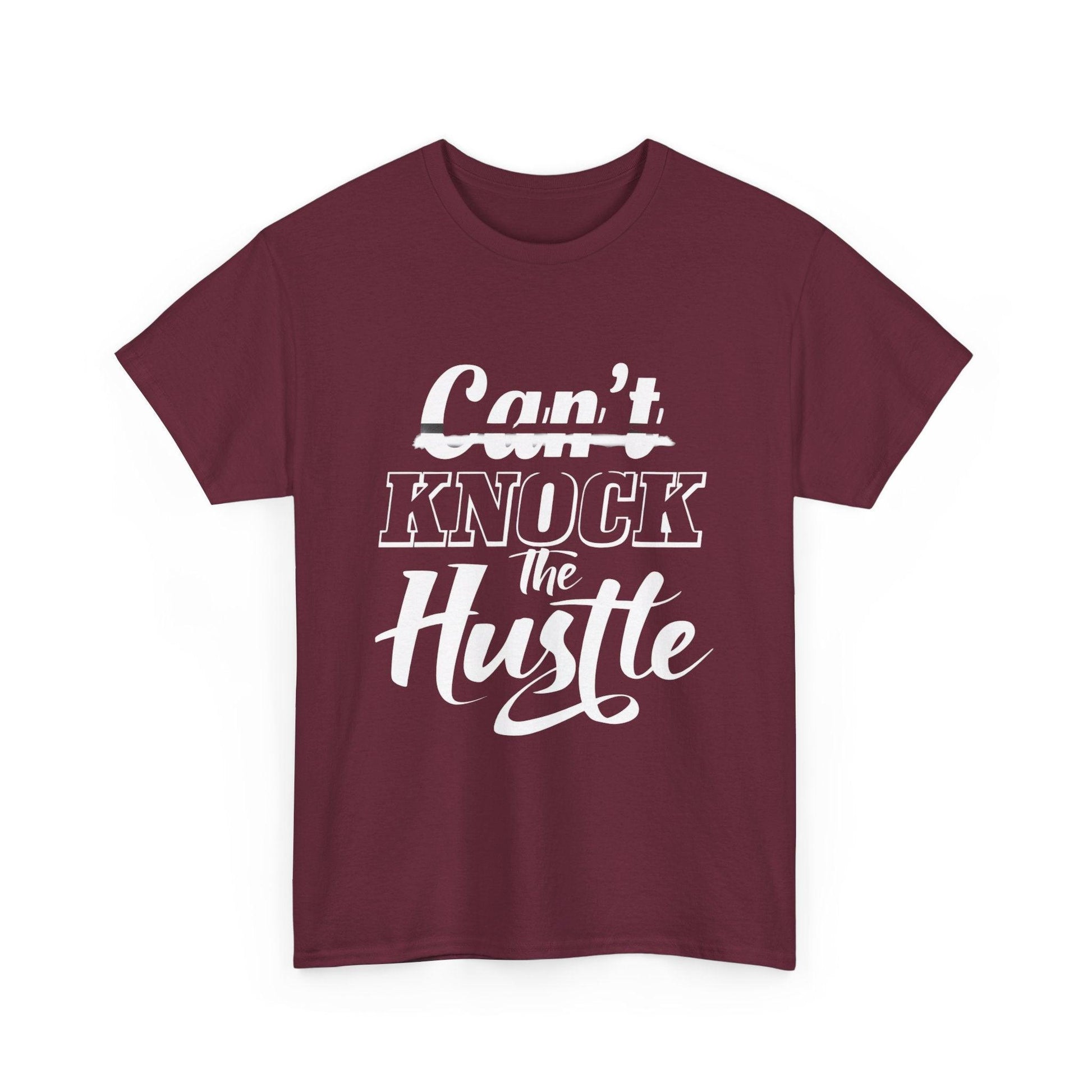 Can't Knock The Hustle Tee - Unisex T-Shirt for Entrepreneurs and Go-Getters - SosirrealByDesign