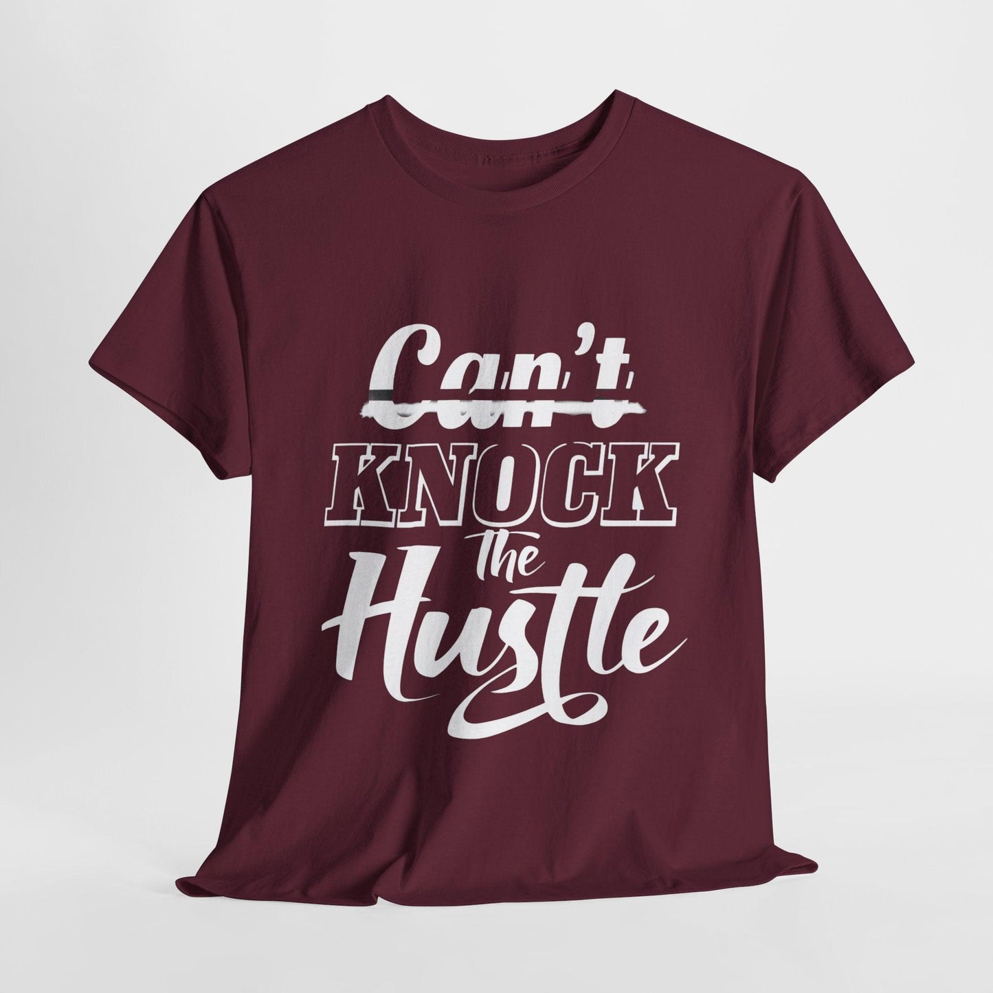 Can't Knock The Hustle Tee - Unisex T-Shirt for Entrepreneurs and Go-Getters - SosirrealByDesign