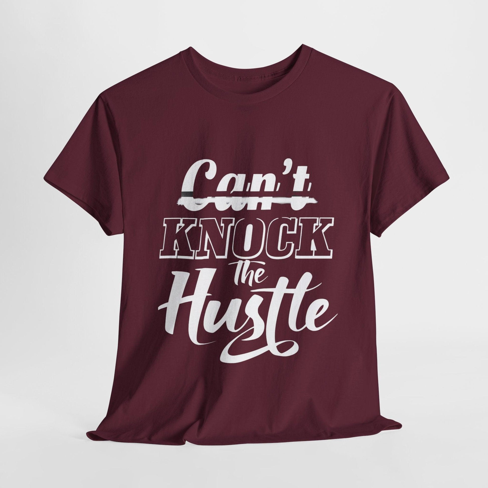 Can't Knock The Hustle Tee - Unisex T-Shirt for Entrepreneurs and Go-Getters - SosirrealByDesign