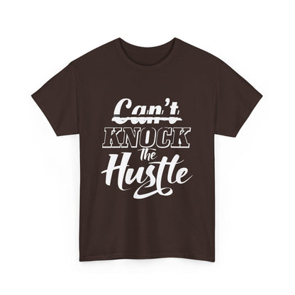 Can't Knock The Hustle Tee - Unisex T-Shirt for Entrepreneurs and Go-Getters - SosirrealByDesign