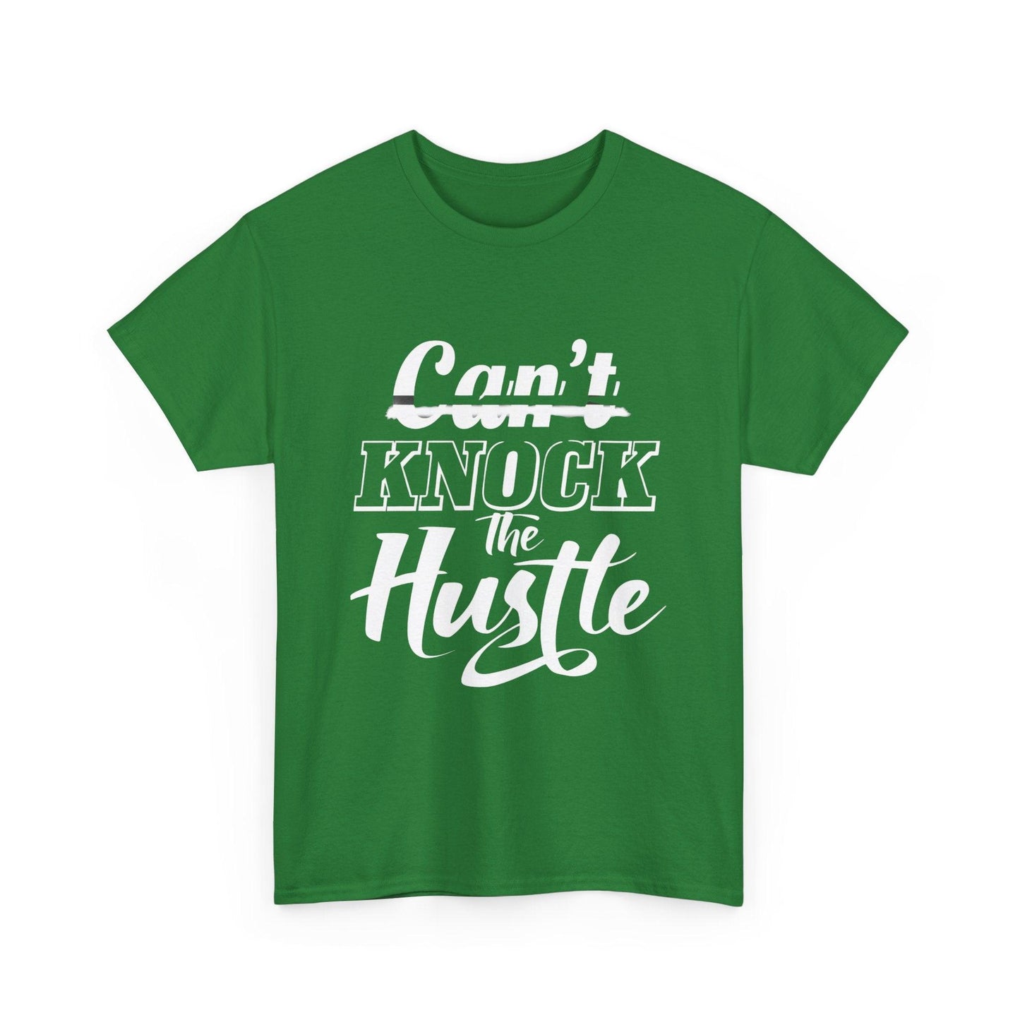 Can't Knock The Hustle Tee - Unisex T-Shirt for Entrepreneurs and Go-Getters - SosirrealByDesign