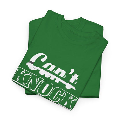 Can't Knock The Hustle Tee - Unisex T-Shirt for Entrepreneurs and Go-Getters - SosirrealByDesign