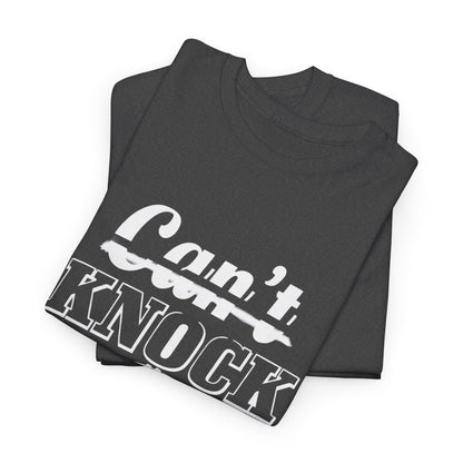Can't Knock The Hustle Tee - Unisex T-Shirt for Entrepreneurs and Go-Getters - SosirrealByDesign