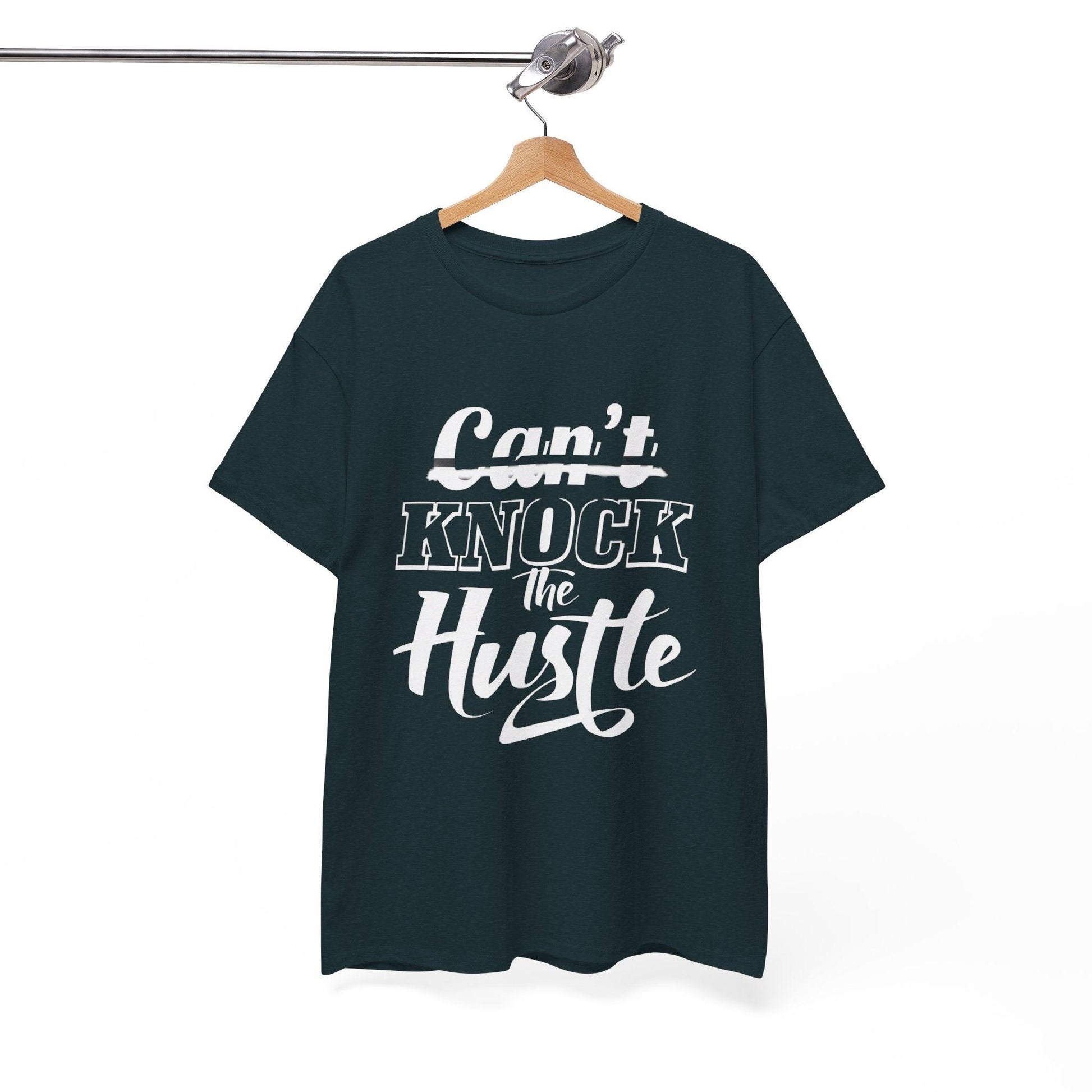Can't Knock The Hustle Tee - Unisex T-Shirt for Entrepreneurs and Go-Getters - SosirrealByDesign