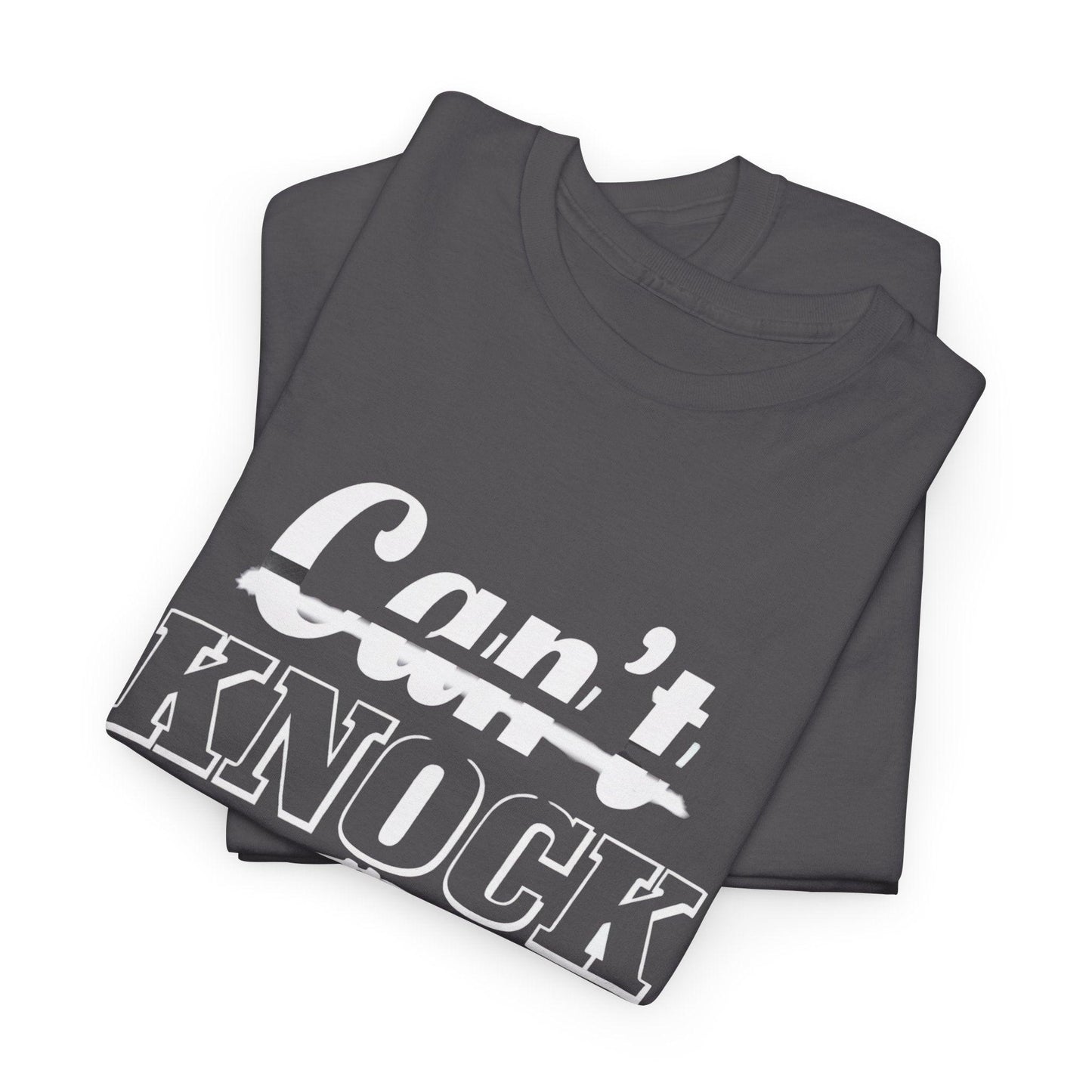 Can't Knock The Hustle Tee - Unisex T-Shirt for Entrepreneurs and Go-Getters - SosirrealByDesign