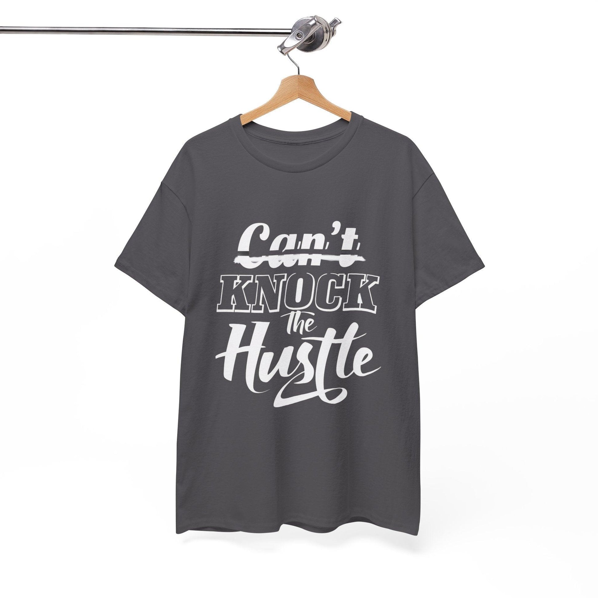 Can't Knock The Hustle Tee - Unisex T-Shirt for Entrepreneurs and Go-Getters - SosirrealByDesign