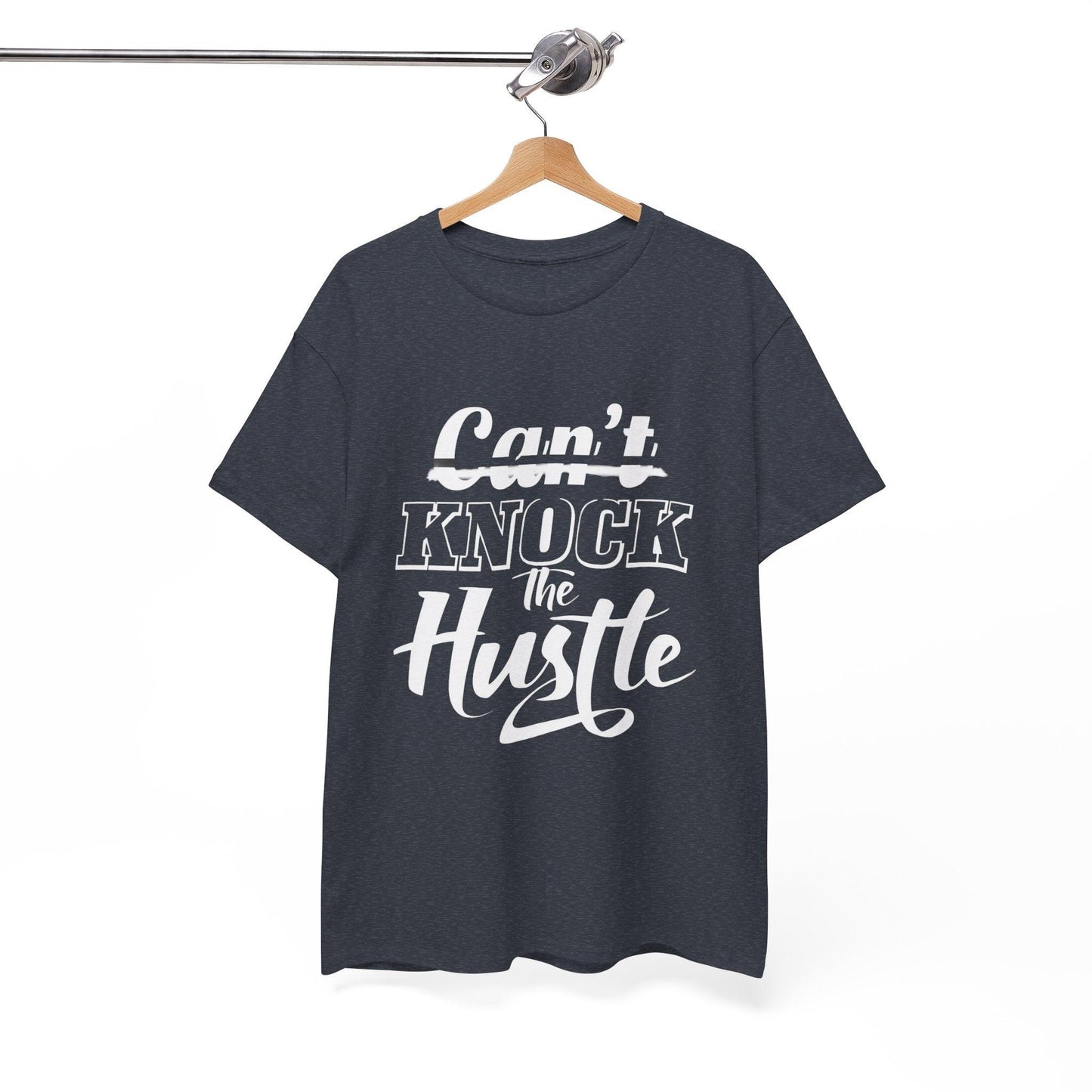 Can't Knock The Hustle Tee - Unisex T-Shirt for Entrepreneurs and Go-Getters - SosirrealByDesign