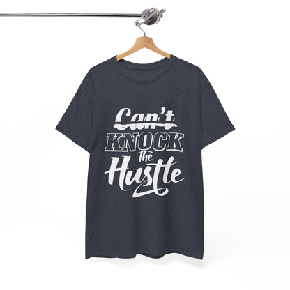 Can't Knock The Hustle Tee - Unisex T-Shirt for Entrepreneurs and Go-Getters - SosirrealByDesign