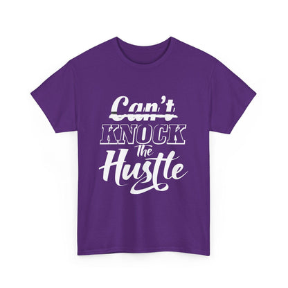 Can't Knock The Hustle Tee - Unisex T-Shirt for Entrepreneurs and Go-Getters - SosirrealByDesign