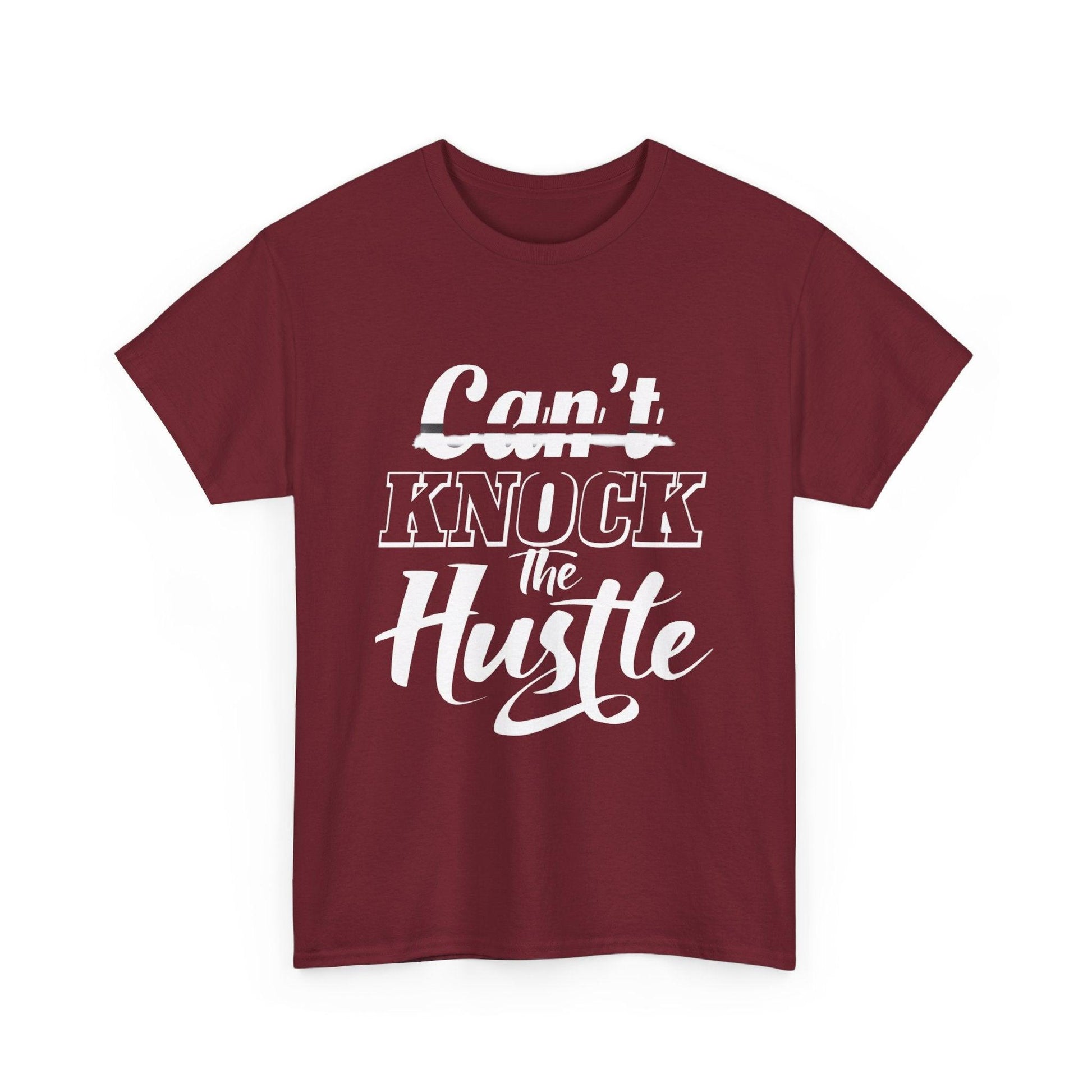 Can't Knock The Hustle Tee - Unisex T-Shirt for Entrepreneurs and Go-Getters - SosirrealByDesign