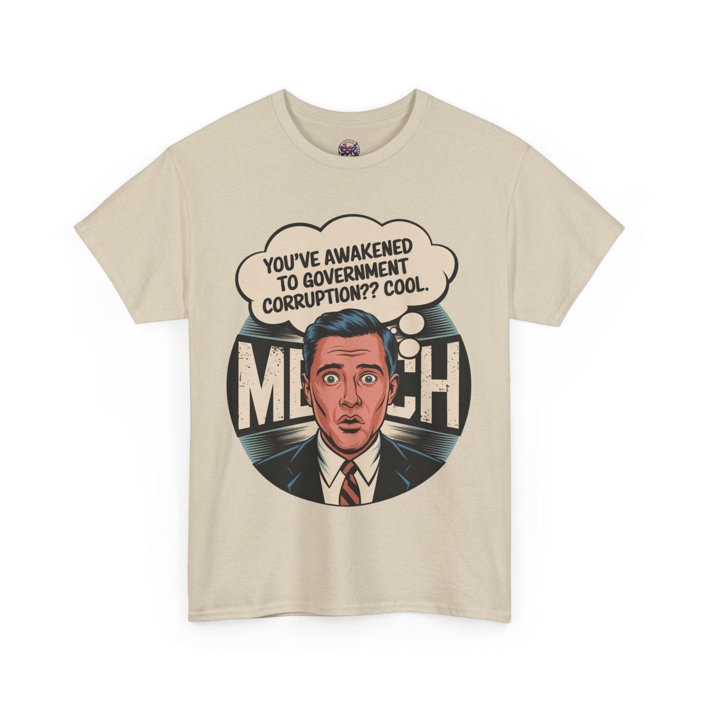 Funny Government Corruption Shirt - Humorous Tee for Political Satire - SosirrealByDesign