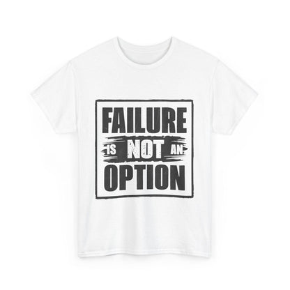'Failure is Not an Option' V101 T-shirt - SosirrealByDesign