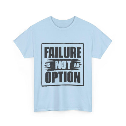 'Failure is Not an Option' V101 T-shirt - SosirrealByDesign