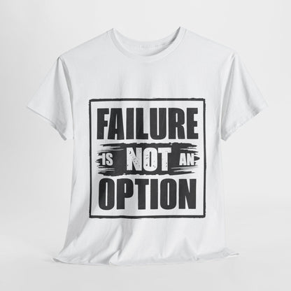 'Failure is Not an Option' V101 T-shirt - SosirrealByDesign