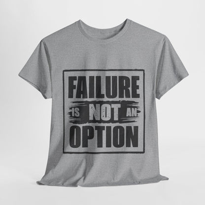 'Failure is Not an Option' V101 T-shirt - SosirrealByDesign