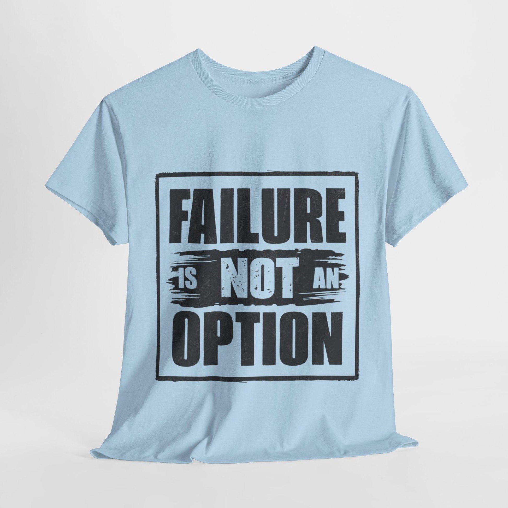 'Failure is Not an Option' V101 T-shirt - SosirrealByDesign