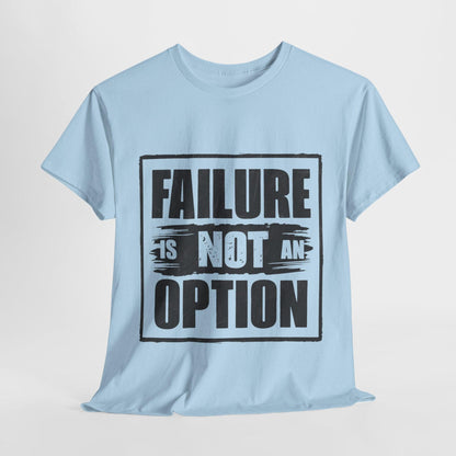 'Failure is Not an Option' V101 T-shirt - SosirrealByDesign