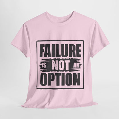 'Failure is Not an Option' V101 T-shirt - SosirrealByDesign