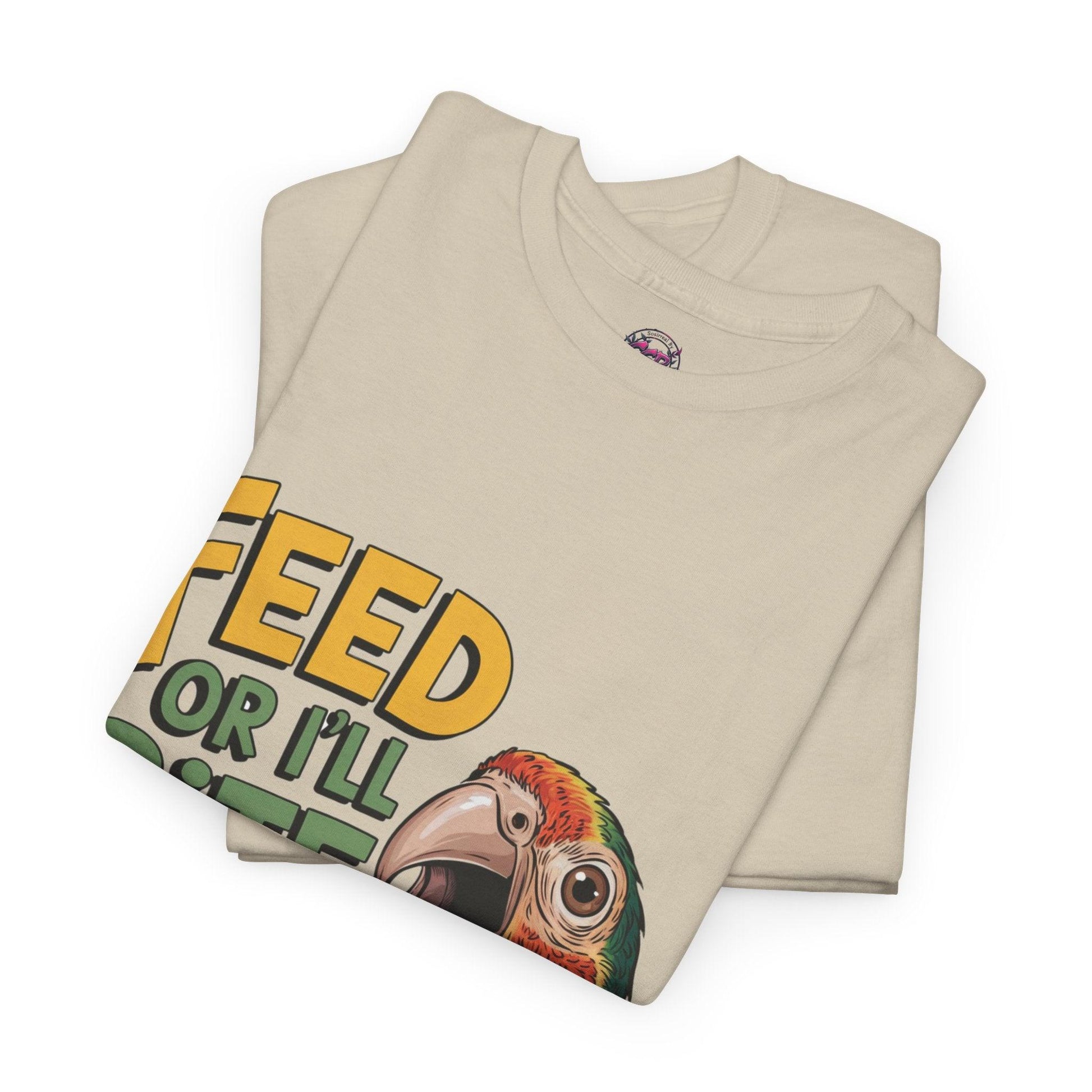 Funny Parrot T-Shirt - Feed or I'll Bite Ya! - SosirrealByDesign