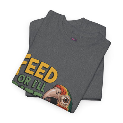 Funny Parrot T-Shirt - Feed or I'll Bite Ya! - SosirrealByDesign