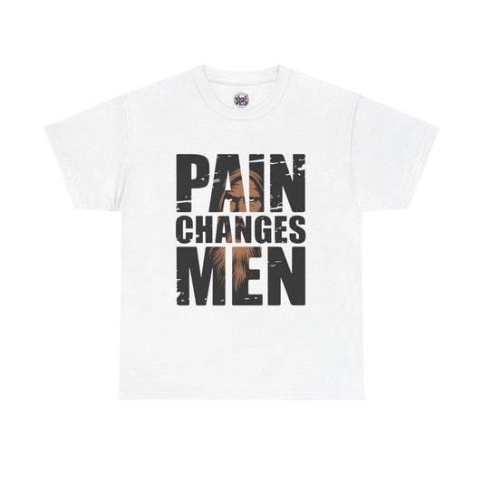 Pain Changes Men Shirt - Motivational Graphic Shirt for Men - SosirrealByDesign