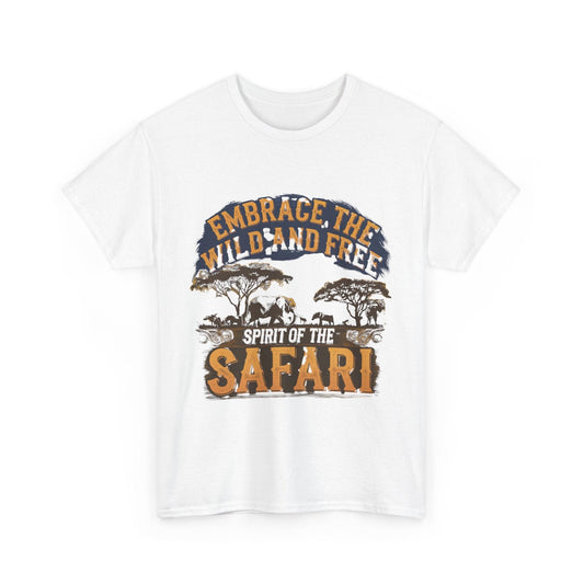 Safari Spirit - Embrace the Wild and Free T-shirt - SosirrealByDesign