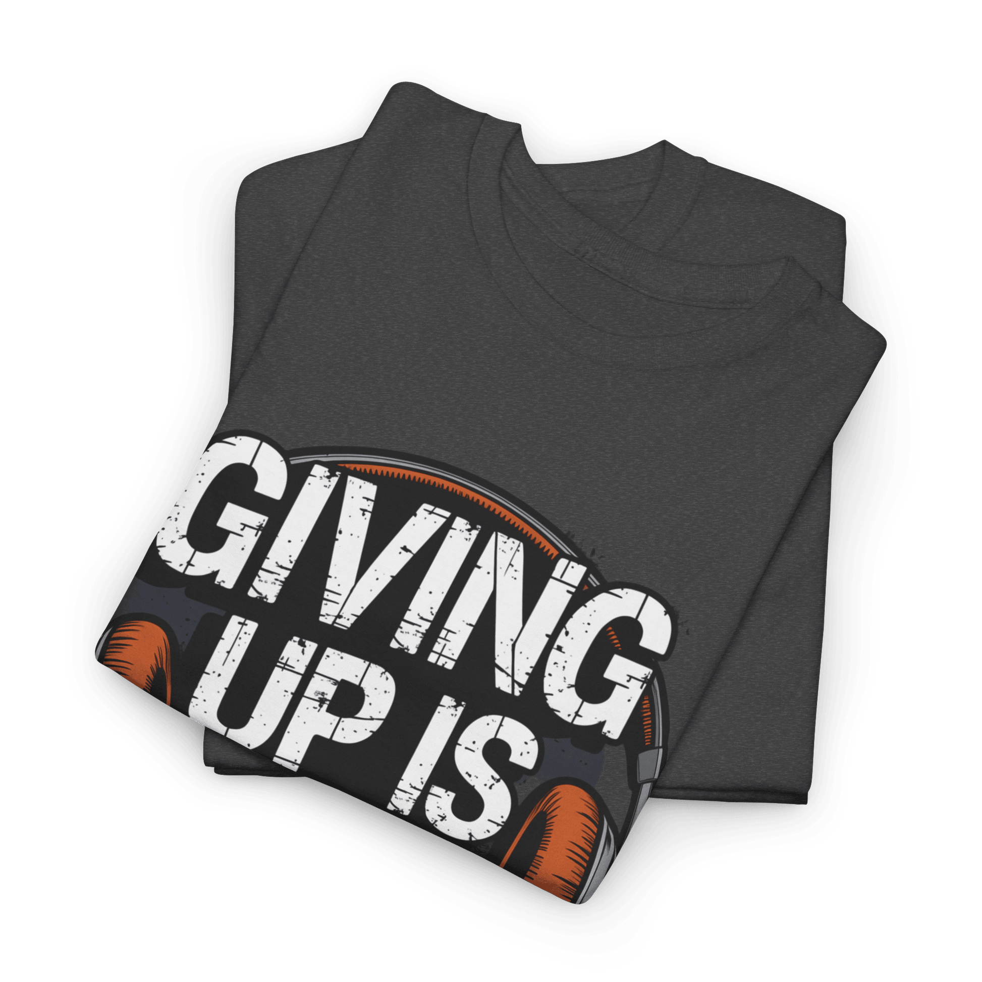 Giving up is not an option v101 - Graphic tee - SosirrealByDesign