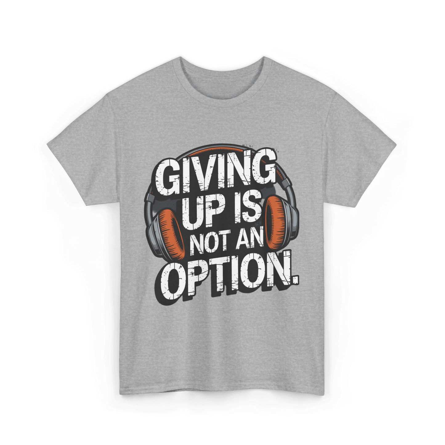 Giving up is not an option v101 - Graphic tee - SosirrealByDesign