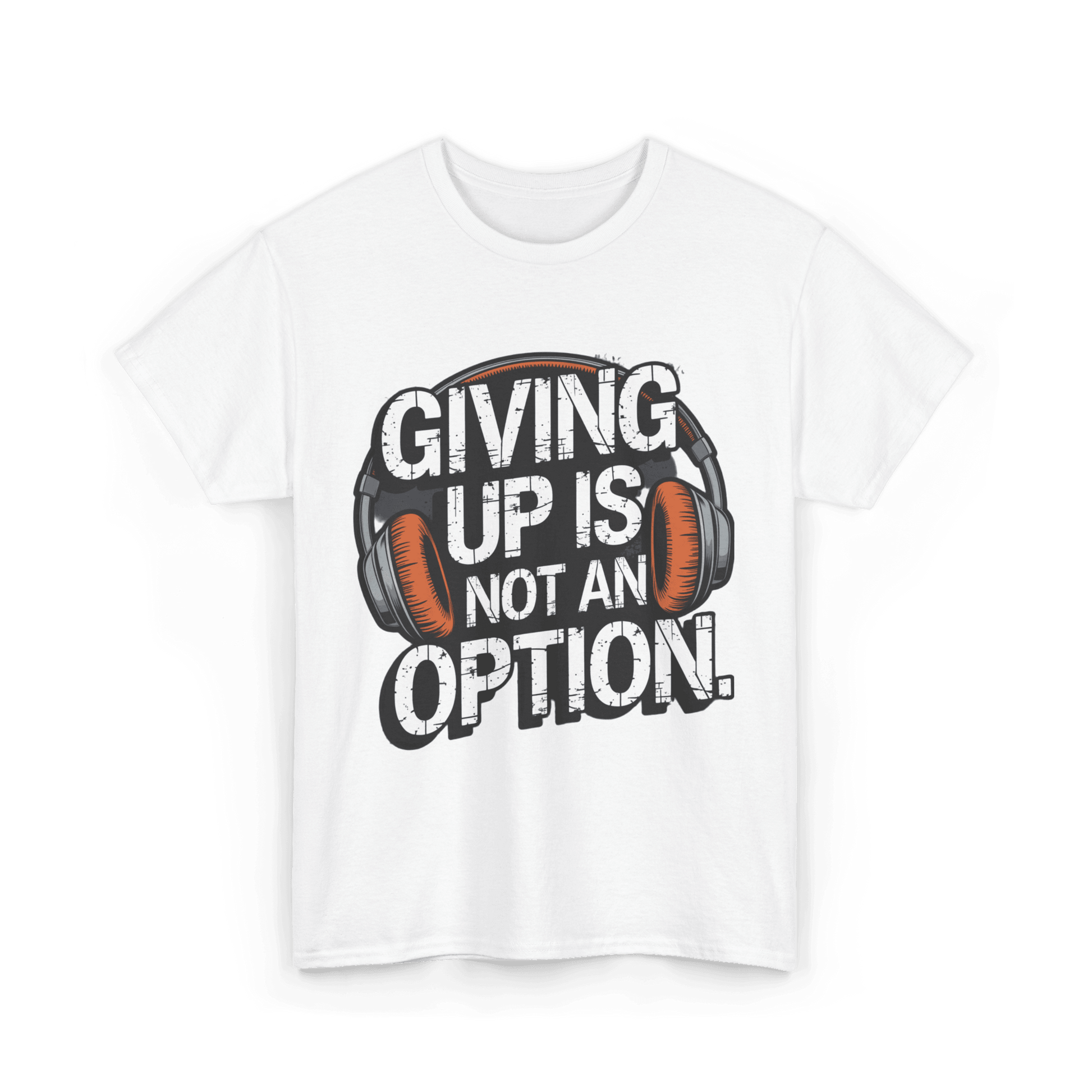 Giving up is not an option v101 - Graphic tee - SosirrealByDesign