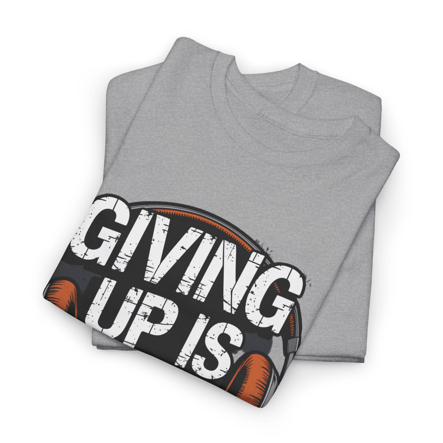 Giving up is not an option v101 - Graphic tee - SosirrealByDesign